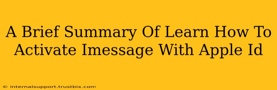 A Brief Summary Of Learn How To Activate Imessage With Apple Id