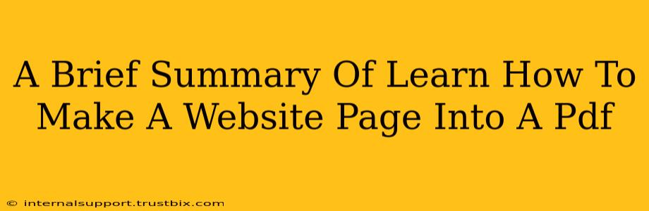 A Brief Summary Of Learn How To Make A Website Page Into A Pdf