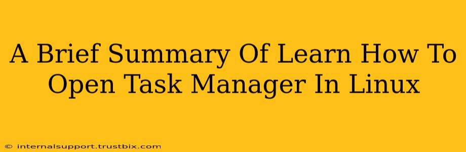 A Brief Summary Of Learn How To Open Task Manager In Linux