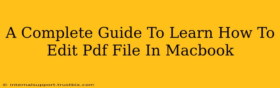 A Complete Guide To Learn How To Edit Pdf File In Macbook