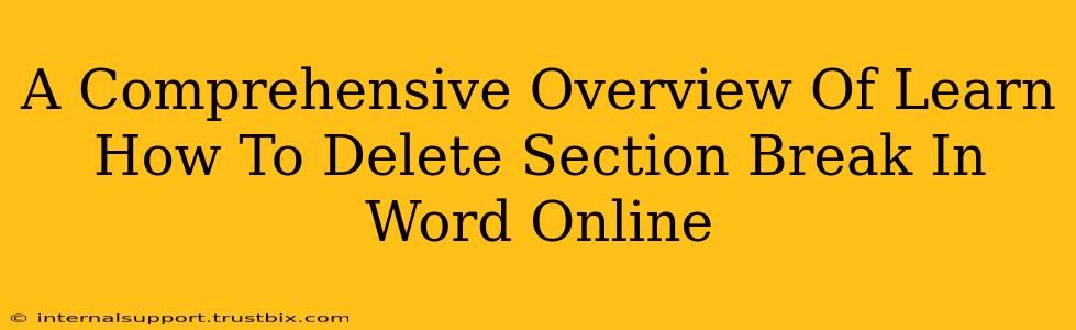 A Comprehensive Overview Of Learn How To Delete Section Break In Word Online