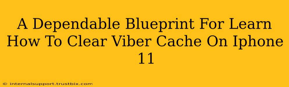 A Dependable Blueprint For Learn How To Clear Viber Cache On Iphone 11