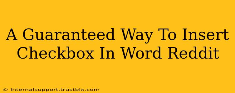 A Guaranteed Way To Insert Checkbox In Word Reddit