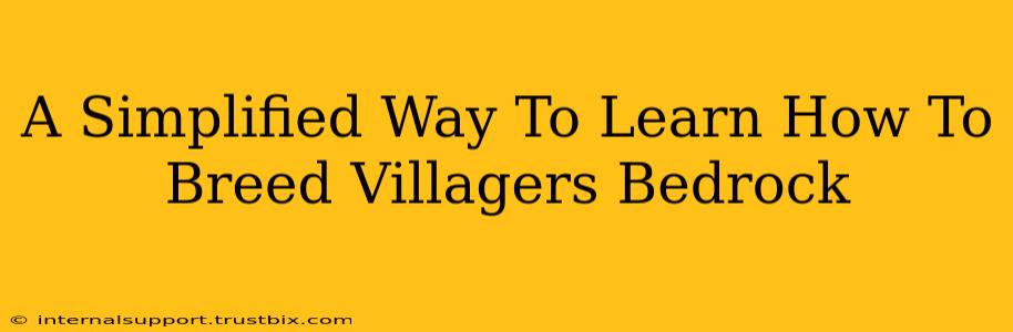 A Simplified Way To Learn How To Breed Villagers Bedrock