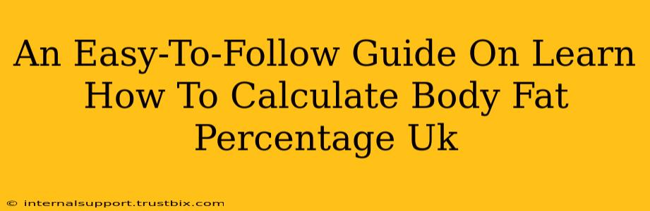 An Easy-To-Follow Guide On Learn How To Calculate Body Fat Percentage Uk