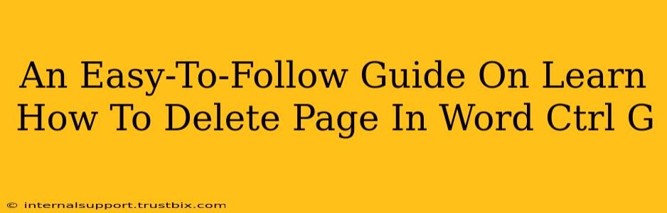 An Easy-To-Follow Guide On Learn How To Delete Page In Word Ctrl G