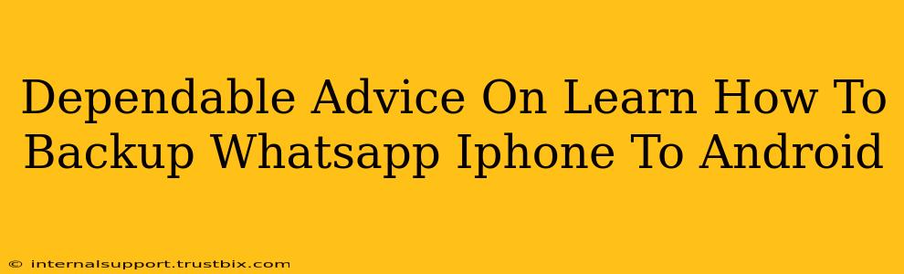 Dependable Advice On Learn How To Backup Whatsapp Iphone To Android