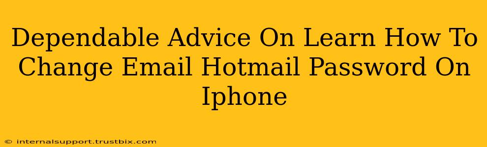 Dependable Advice On Learn How To Change Email Hotmail Password On Iphone