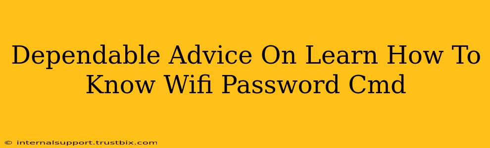 Dependable Advice On Learn How To Know Wifi Password Cmd