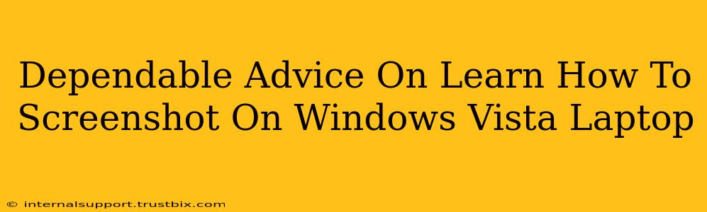 Dependable Advice On Learn How To Screenshot On Windows Vista Laptop