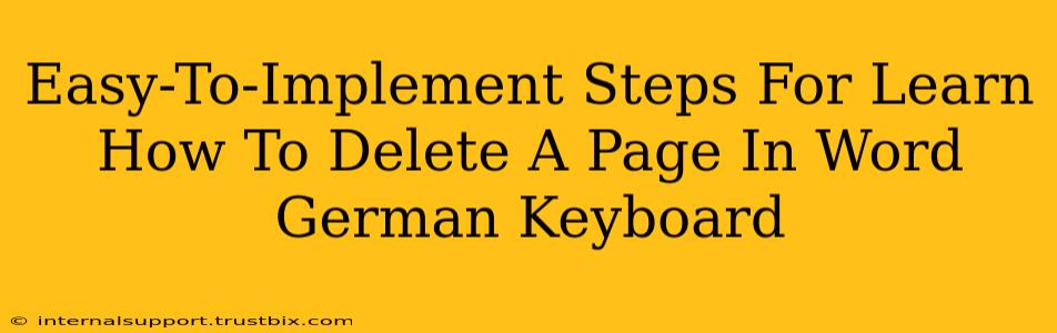 Easy-To-Implement Steps For Learn How To Delete A Page In Word German Keyboard