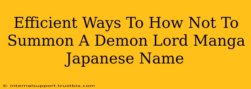 Efficient Ways To How Not To Summon A Demon Lord Manga Japanese Name