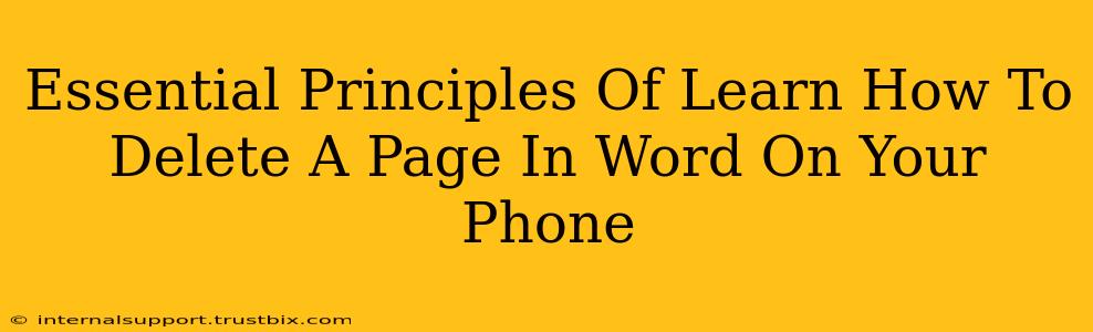 Essential Principles Of Learn How To Delete A Page In Word On Your Phone