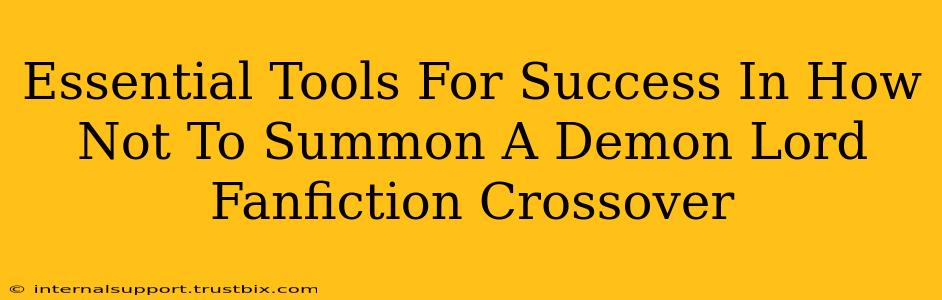 Essential Tools For Success In How Not To Summon A Demon Lord Fanfiction Crossover