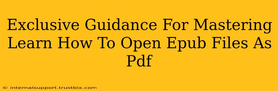 Exclusive Guidance For Mastering Learn How To Open Epub Files As Pdf