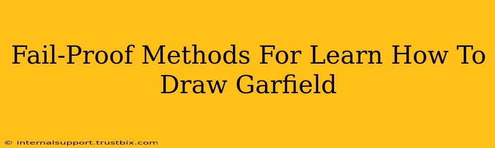 Fail-Proof Methods For Learn How To Draw Garfield