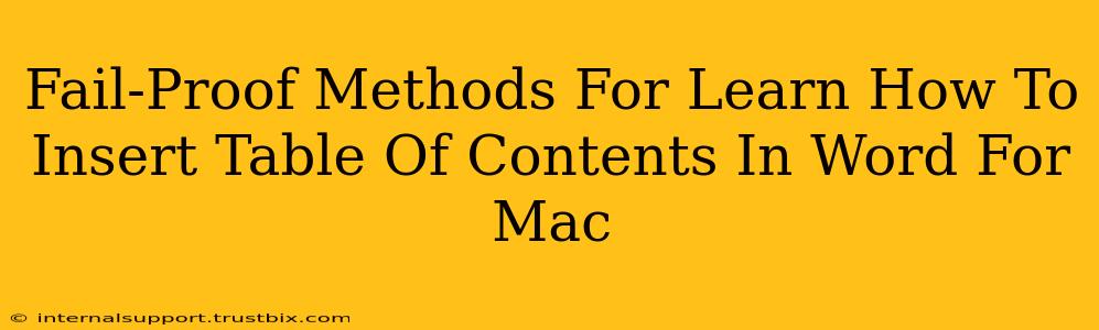 Fail-Proof Methods For Learn How To Insert Table Of Contents In Word For Mac