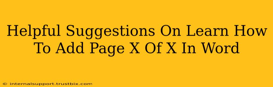 Helpful Suggestions On Learn How To Add Page X Of X In Word