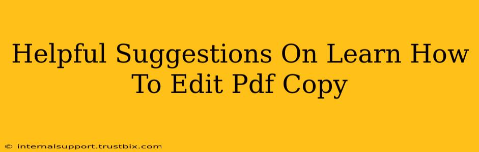 Helpful Suggestions On Learn How To Edit Pdf Copy