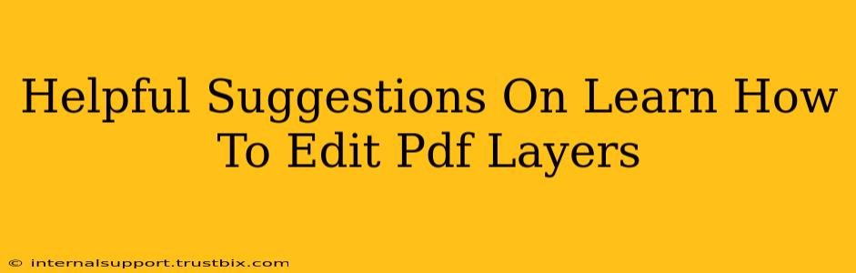 Helpful Suggestions On Learn How To Edit Pdf Layers