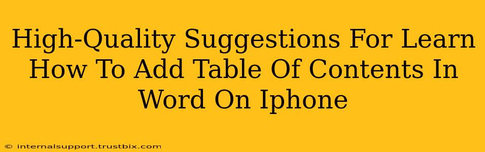 High-Quality Suggestions For Learn How To Add Table Of Contents In Word On Iphone