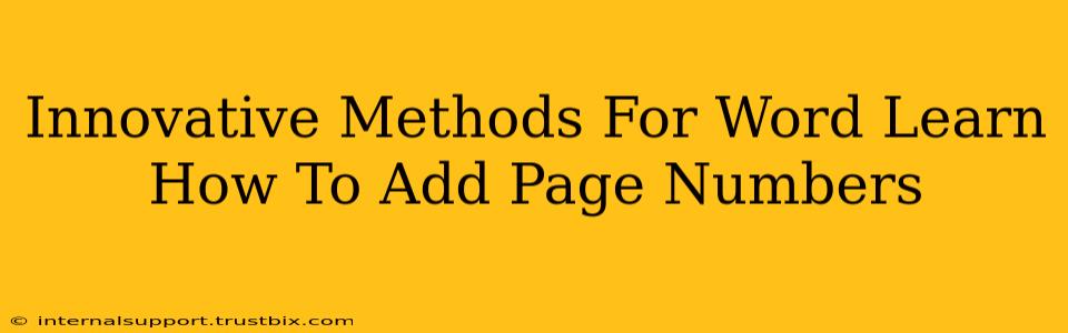 Innovative Methods For Word Learn How To Add Page Numbers