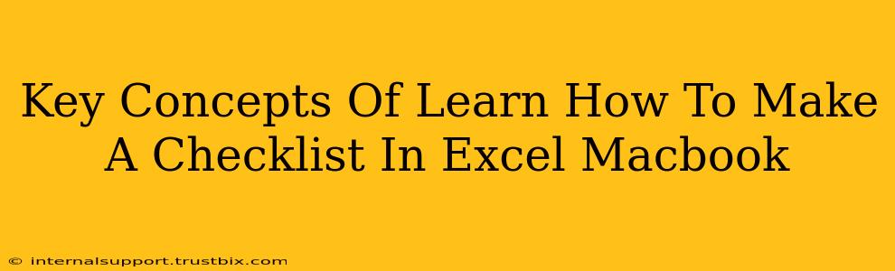 Key Concepts Of Learn How To Make A Checklist In Excel Macbook