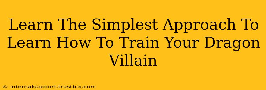 Learn The Simplest Approach To Learn How To Train Your Dragon Villain