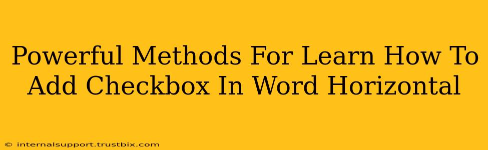 Powerful Methods For Learn How To Add Checkbox In Word Horizontal