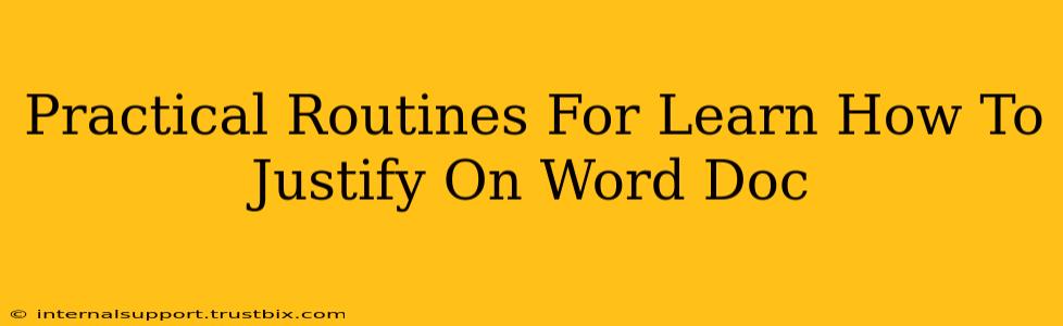 Practical Routines For Learn How To Justify On Word Doc