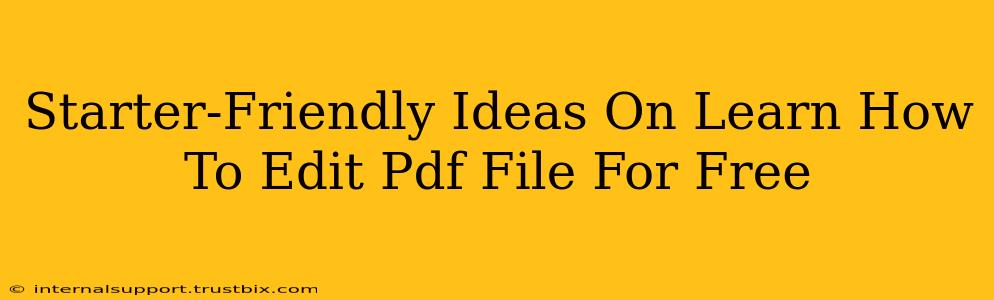 Starter-Friendly Ideas On Learn How To Edit Pdf File For Free