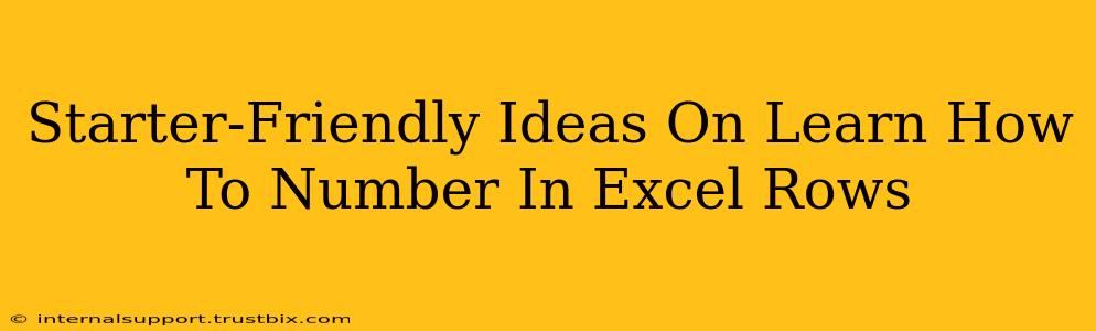 Starter-Friendly Ideas On Learn How To Number In Excel Rows