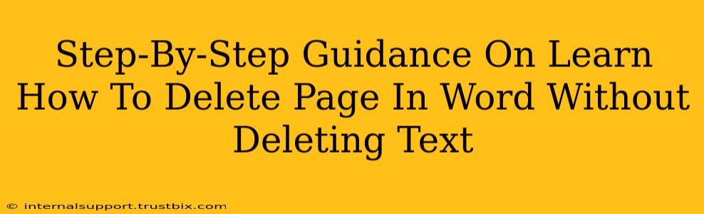 Step-By-Step Guidance On Learn How To Delete Page In Word Without Deleting Text