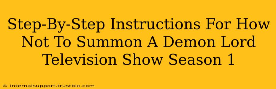 Step-By-Step Instructions For How Not To Summon A Demon Lord Television Show Season 1