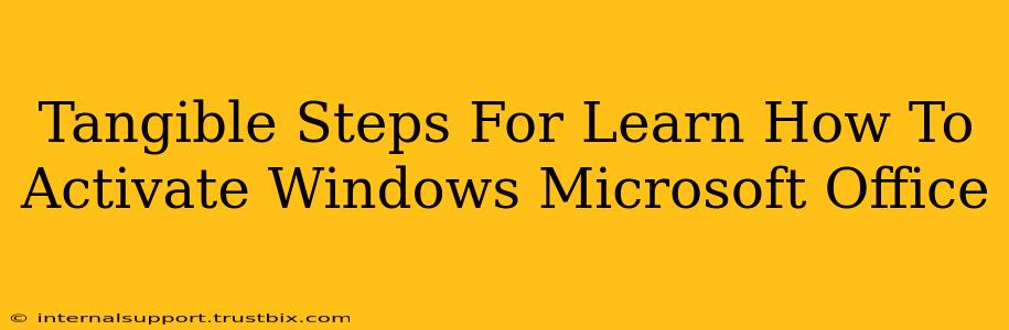 Tangible Steps For Learn How To Activate Windows Microsoft Office