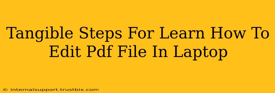 Tangible Steps For Learn How To Edit Pdf File In Laptop