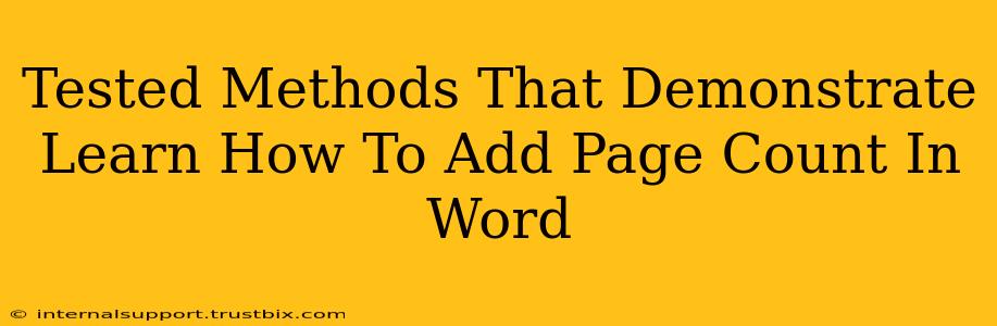 Tested Methods That Demonstrate Learn How To Add Page Count In Word