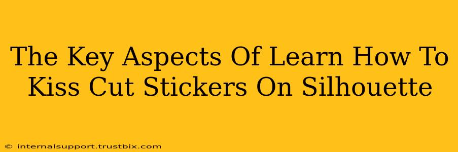 The Key Aspects Of Learn How To Kiss Cut Stickers On Silhouette