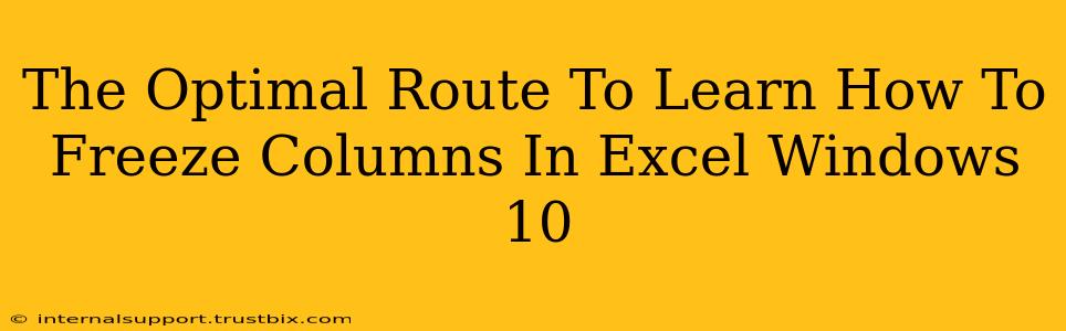 The Optimal Route To Learn How To Freeze Columns In Excel Windows 10