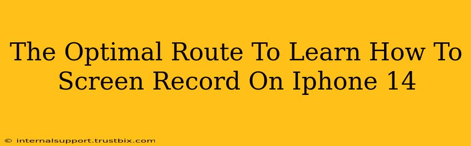 The Optimal Route To Learn How To Screen Record On Iphone 14