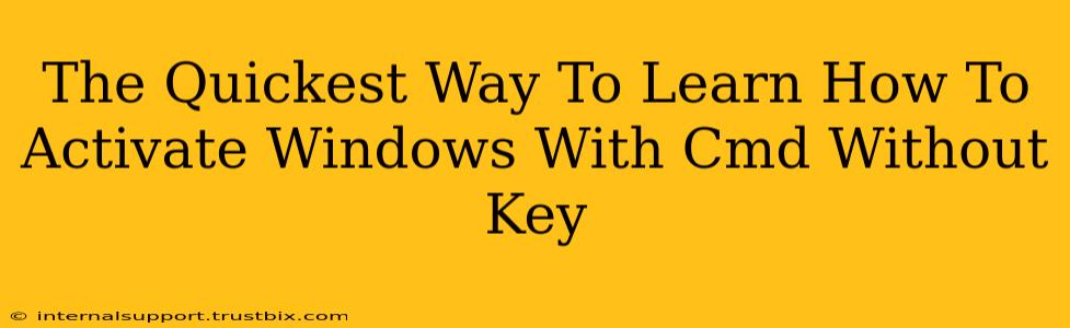 The Quickest Way To Learn How To Activate Windows With Cmd Without Key