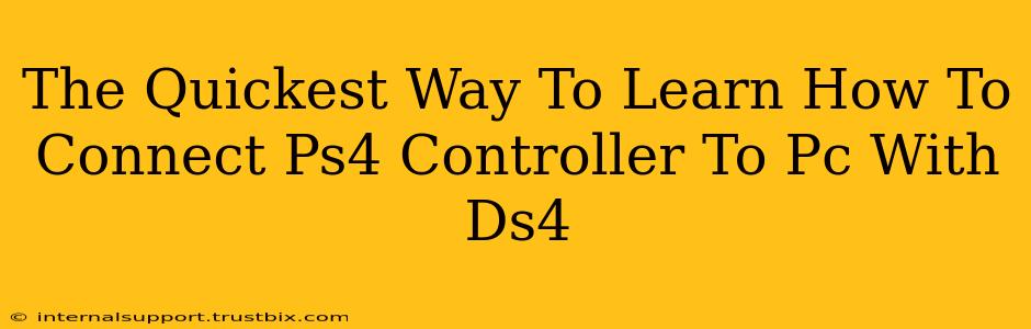 The Quickest Way To Learn How To Connect Ps4 Controller To Pc With Ds4