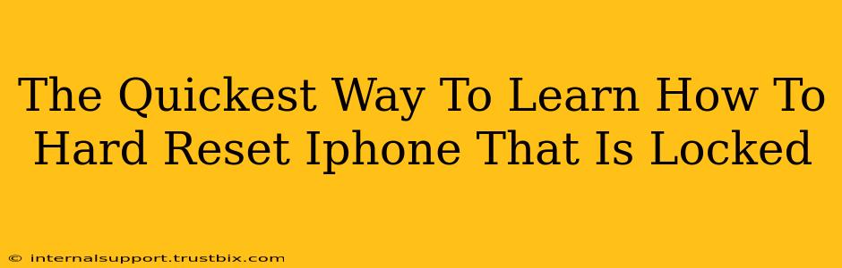 The Quickest Way To Learn How To Hard Reset Iphone That Is Locked