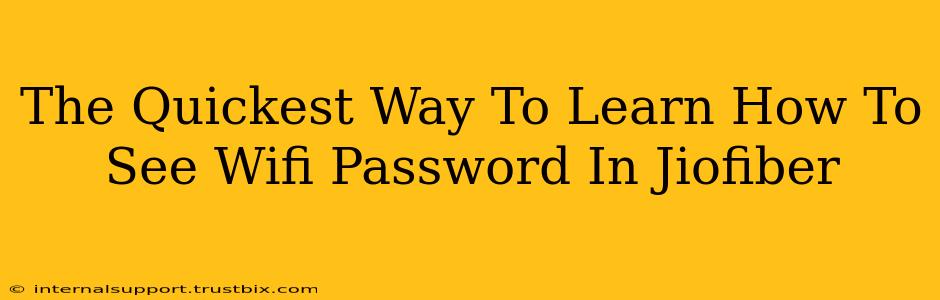 The Quickest Way To Learn How To See Wifi Password In Jiofiber