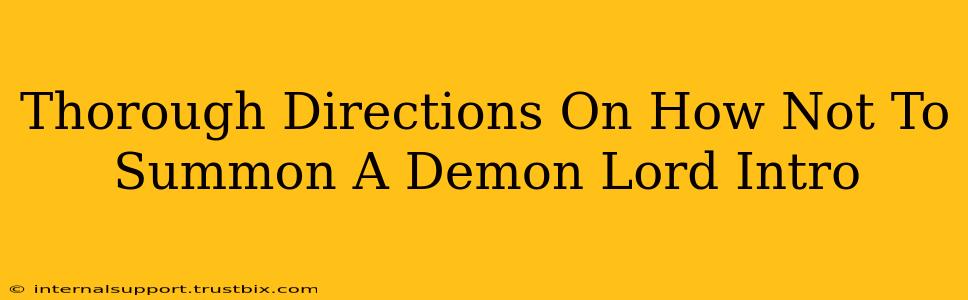 Thorough Directions On How Not To Summon A Demon Lord Intro