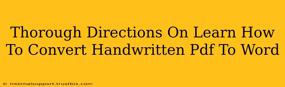 Thorough Directions On Learn How To Convert Handwritten Pdf To Word