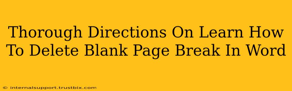 Thorough Directions On Learn How To Delete Blank Page Break In Word