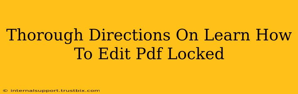 Thorough Directions On Learn How To Edit Pdf Locked