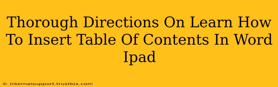 Thorough Directions On Learn How To Insert Table Of Contents In Word Ipad