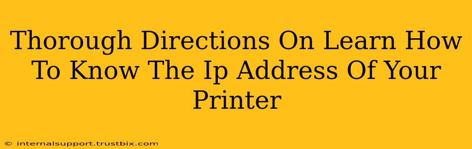 Thorough Directions On Learn How To Know The Ip Address Of Your Printer